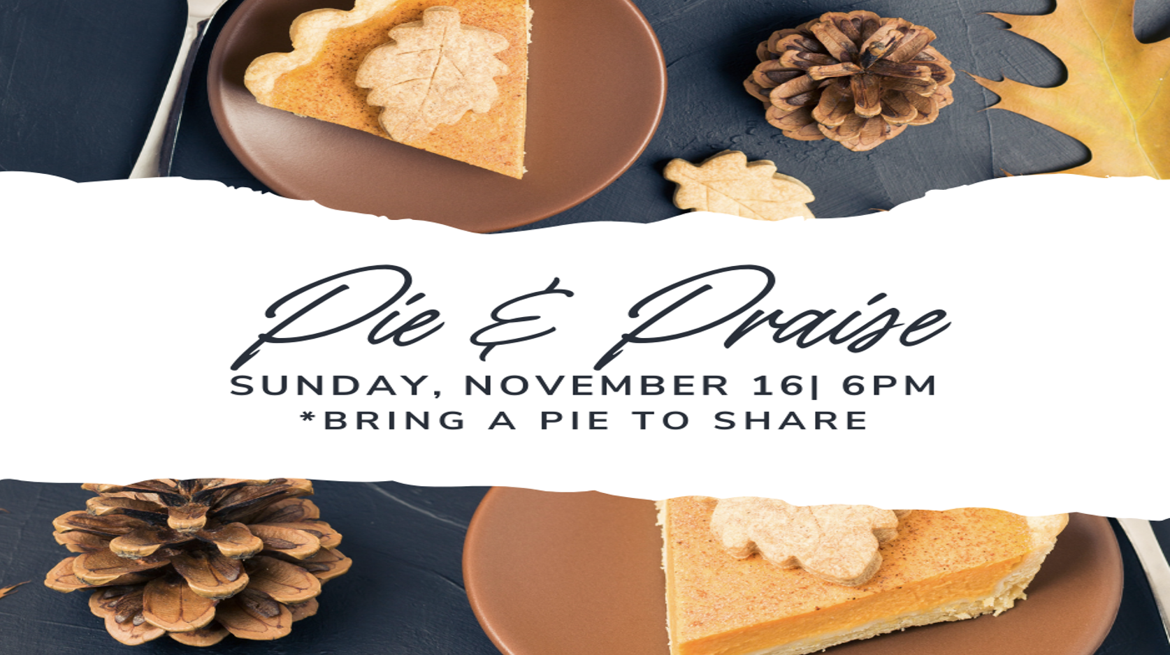 Pie and Praise